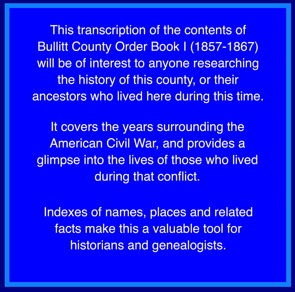 This transcription of the contents of this book will be of interest to anyone researching the county's history or their ancestors who lived during this time. Indexed.'