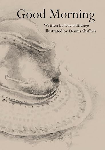 Good Morning by David Strange